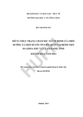 Mô tả thực trạng chăm sóc người bệnh của điều dưỡng và một số yếu tố liên quan tại bệnh viện đa khoa khu vực cam ranh tỉnh khánh hòa năm 2014