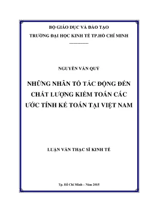 Luận văn những nhân tố tác động đến chất lượng kiểm toán các ước tính kế toán tại việt nam luận văn thạc sĩ