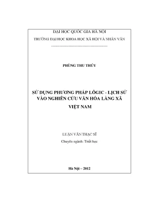 Luận văn thạc sĩ sử dụng phương pháp lôgic lịch sử vào nghiên cứu văn hóa làng xã việt nam