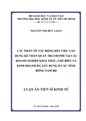 Luận văn các nhân tố tác động đến việc vận dụng kế toán quản trị chi phí tại các doanh nghiệp khai thác chế biến và kinh doanh đá xây dựng ở các tỉnh đông nam bộ