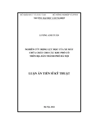 Luận án tiến sĩ nghiên cứu động lực học của xe máy chữa cháy cho các khu phố cổ trên địa bàn thành phố hà nội