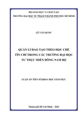 Luận án tiến sĩ quản lý giáo dục quản lí đào tạo theo học chế tín chỉ trong các trường đại học tư thục miền đông nam bộ