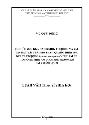 Luận văn nghiên cứu khả năng sinh trưởng và cải tạo đất bãi thải mỏ than quảng ninh của keo tai tượng acacia mangium với nấm rễ nội cộng sinh am arbuscular mycorrhiza tại vườn ươm