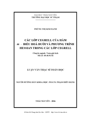 Luận văn các lớp cegrell của hàm m điều hóa dưới và phương trình hessian trong các lớp cegrell