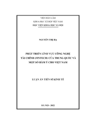 Luận án tiến sĩ phát triển lĩnh vực công nghệ tài chính fintech của trung quốc và một số hàm ý cho việt nam