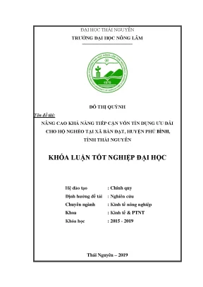 Luận văn nâng cao khả năng tiếp cận vốn tín dụng ưu đãi cho hộ nghèo tại xã bàn đạt huyện phú bình tỉnh thái nguyên