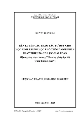 Luận văn rèn luyện các thao tác tư duy cho học sinh trung học phổ thông góp phần bồi dưỡng năng lực giải toán