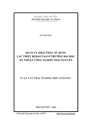 Luận văn quản lý khai thác sử dụng các thiết bị đào tạo ở trường đại học kỹ thuật công nghiệp thái nguyên