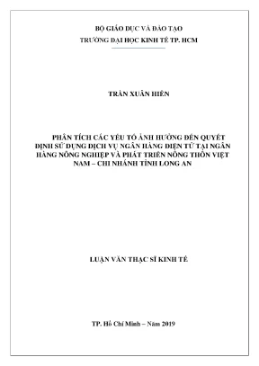 Luận văn phân tích các yếu tố ảnh hưởng đến quyết định sử dụng dịch vụ ngân hàng điện tử tại ngân hàng nông nghiệp và phát triển nông thôn việt nam chi nhánh tỉnh long an