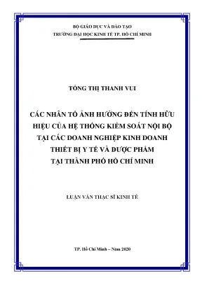 Luận văn các nhân tố ảnh hưởng đến tính hữu hiệu của hệ thống kiểm soát nội bộ tại các doanh nghiệp kinh doanh thiết bị y tế và dược phẩm trên địa bàn thành phố hồ chí minh