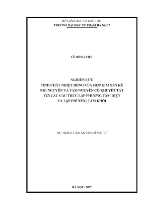 Luận án tiến sĩ nghiên cứu tính chất nhiệt động của hợp kim xen kẽ nhị nguyên và tam nguyên có khuyết tật với các cấu trúc lập phương tâm diện và lập phương tâm khối