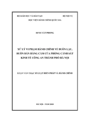 Luận văn xử lý vi phạm hành chính về buôn lậu buôn bán hàng cấm của phòng cảnh sát kinh tế công an thành phố hà nội