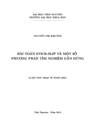 Luận văn bài toán stick slip và một số phương pháp tìm nghiệm gần đúng