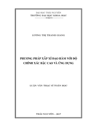 Luận văn phương pháp xấp xỉ đạo hàm với độ chính xác bậc cao và ứng dụng