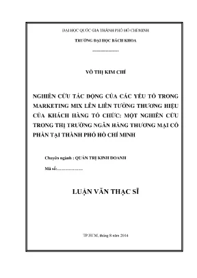 Luận văn thạc sĩ quản trị kinh doanh nghiên cứu tác động của các yếu tố trong marketing mix lên liên tưởng thương hiệu của khách hàng một nghiên cứu trong thị trường ngân hàng thương mại cổ phần tại thành phố hồ chí minh