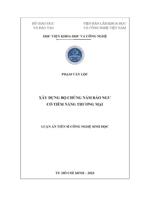 Luận án tiến sĩ xây dựng bộ chủng nấm bào ngư có tiềm năng thương mại