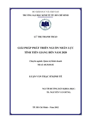 Luận văn gỉải pháp phát triển nguồn nhân lực tỉnh tiền giang đến năm 2020 luận văn thạc sĩ