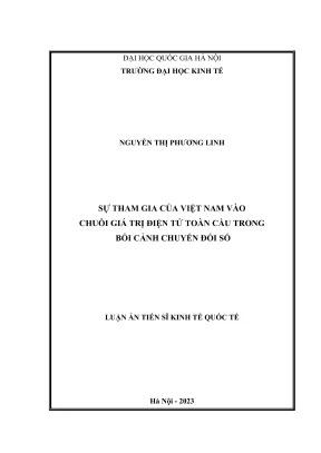 Luận án tiến sĩ kinh tế quốc tế sự tham gia của việt nam vào chuỗi giá trị điện tử toàn cầu trong bối cảnh chuyển đổi số