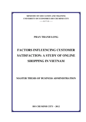 Luận văn factors influencing customer satisfaction a study of online shopping in vietnam