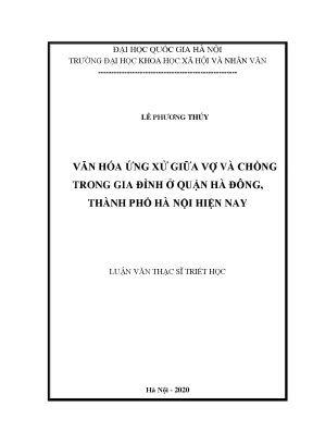 Luận văn thạc sĩ văn hóa ứng xử giữa vợ và chồng trong gia đình ở quận hà đông thành phố hà nội hiện nay