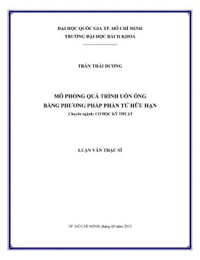 Luận văn thạc sĩ cơ kỹ thuật mô phỏng quá trình uốn ống bằng phương pháp phần tử hữu hạn