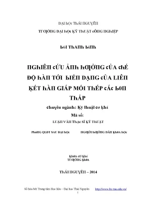 Luận văn nghiên cứu ảnh hưởng của chế độ hàn tới biến dạng của liên kết hàn giáp mối thép các bon thấp