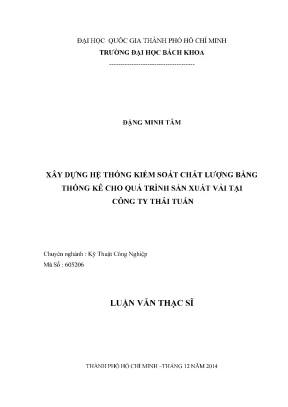 Luận văn thạc sĩ kỹ thuật công nghiệp xây dựng hệ thống kiểm soát chất lượng bằng thông kê cho quá trình sản xuất vải tại công ty thái tuấn
