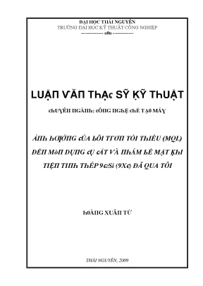 Luận văn ảnh hưởng của bôi trơn tối thiểu mql đến mòn dụng cụ cắt và nhám bề mặt khi tiện tinh thép 9 crsi 9xc đã qua tôi