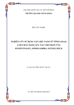 Luận án tiến sĩ công nghệ hóa học nghiên cứu sử dụng vật liệu nano từ tính cofe2o4 làm chất mang xúc tác cho phản ứng knoevenagel sonogashira suzuki heck