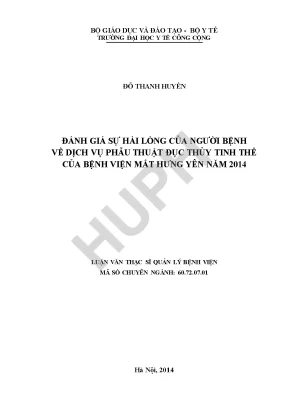 Đánh giá sự hài lòng của người bệnh về dịch vụ phẫu thuật đục thủy tinh thể của bệnh viện mắt hưng yên năm 2014