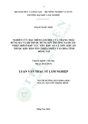 Luận văn nghiên cứu đặc điểm lâm học của trạng thái rừng iia và iib thuộc rừng kín thường xanh ẩm nhiệt đới ở khu vực tiểu khu 111 và tiểu khu 121 thuộc khu bảo tồn thiên nhiên văn hóa tỉnh đồng nai