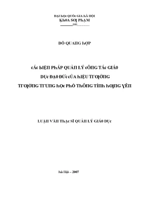 Luận văn các biện pháp quản lý công tác giáo dục đạo đức của hiệu trưởng trường trung học phổ thông tỉnh hưng yên