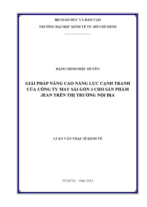 Luận văn giải pháp nâng cao năng lực cạnh tranh của công ty may sài gòn 3 cho sản phẩm jean trên thị trường nội địa luận văn thạc sĩ