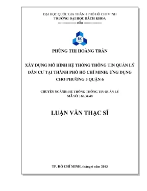 Luận văn thạc sĩ hệ thống thông tin quản lý xây dựng mô hình hệ thống thông tin quản lý dân cư tại tp hồ chí minh ứng dụng cho phường 5 quận 6