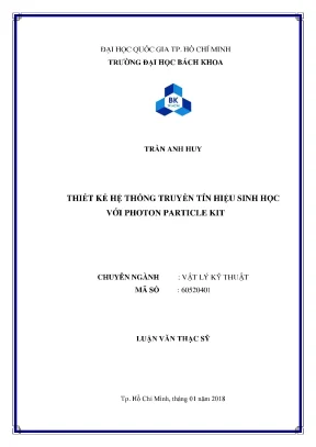 Luận văn thạc sĩ vật lý kỹ thuật thiết kế hệ thống truyền tín hiệu sinh học với photon particle kit