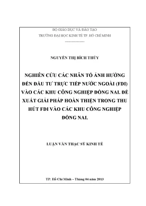 Luận văn nghiên cứu các nhân tố ảnh hưởng đến đầu tư trực tiếp nước ngoài fdi vào các khu công nghiệp đồng nai đề xuất giải pháp hoàn thiện trong thu hút fdi vào các khu công nghiệp đồng nai luận văn thạc sĩ