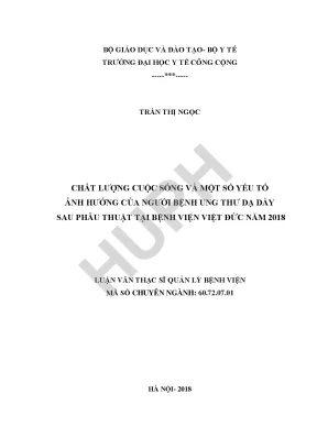 Chất lượng cuộc sống và một số yếu tố ảnh hưởng của người bệnh ung thư dạ dày sau phẫu thuật tại bệnh viện việt đức năm 2018