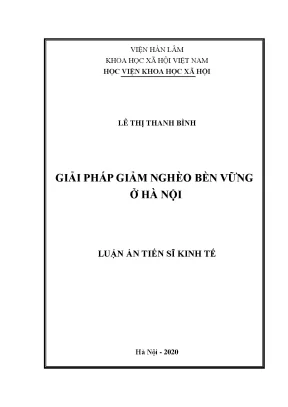 Luận án tiến sĩ kinh tế giải pháp giảm nghèo bền vững ở hà nội