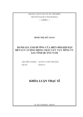Luận văn thạc sĩ quản lý môi trường đánh giá ảnh hưởng của biến đổi khí hậu đến lưu lượng dòng chảy lưu vực sông vu gia tỉnh quảng nam
