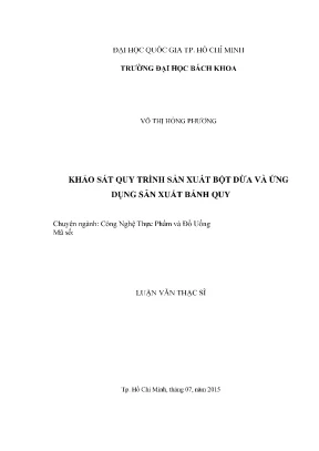 Luận văn thạc sĩ công nghệ thực phẩm khảo sát quy trình sản xuất bột dừa và ứng dụng sản xuất bánh quy