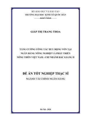 Luận văn thạc sĩ tài chính ngân hàng tăng cường công tác huy động vốn tại ngân hàng nông nghiệp và phát triển nông thôn việt nam chi nhánh bắc giang ii