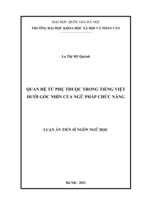 Luận án tiến sĩ ngôn ngữ học quan hệ từ phụ thuộc trong tiếng việt dưới góc nhìn của ngữ pháp chức năng