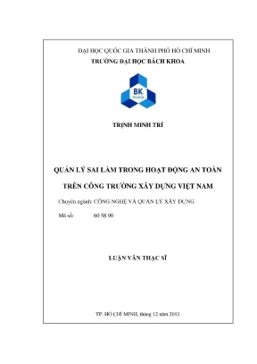 Luận văn thạc sĩ quản lý xây dựng quản lý sai lầm trong hoạt động an toàn trên công trường xây dựng việt nam