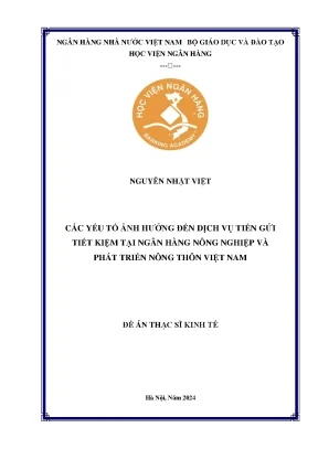 Luận văn thạc sĩ tài chính ngân hàng các yếu tố ảnh hưởng đến dịch vụ tiền gửi tiết kiệm ở ngân hàng nông nghiệp và phát triển nông thôn việt nam