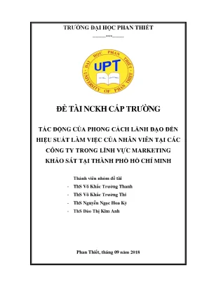 Tác động của phong cách lãnh đạo đến hiệu suất làm việc của nhân viên tại các công ty trong lĩnh vực marketing khảo sát tại tphc