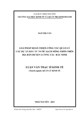 Luận văn giải pháp hoàn thiện công tác quản lý các dự án đầu tư nước sạch nông thôn trên địa bàn huyện lương tài bắc ninh