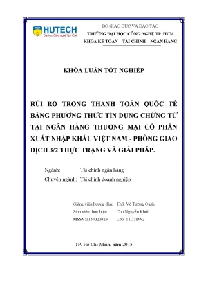 Luận văn rủi ro trong thanh toán quốc tế bằng phương thức tín dụng chứng từ tại ngân hàng thương mại cổ phần xuất nhập khẩu việt nam phòng giao dịch 3 2 thực trạng và giải pháp