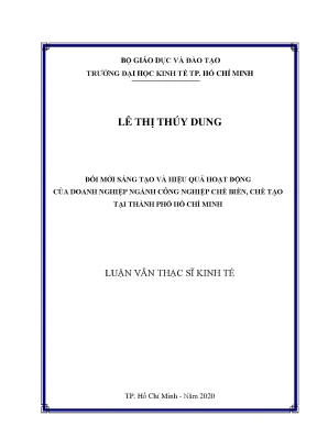 Luận văn đổi mới sáng tạo và hiệu quả hoạt động doanh nghiệp ngành công nghiệp chế biến chế tạo tại thành phố hồ chí minh