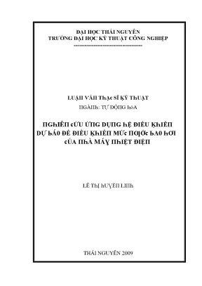 Luận văn nghiên cứu ứng dụng của hệ điều khiển dự báo để điều khiển mức nước bao hơi của nhà máy nhiệt điện