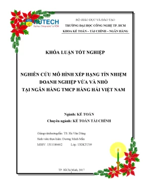Luận văn nghiên cứu mô hình xếp hạng tín nhiệm doanh nghiệp vừa và nhỏ tại ngân hàng tmcp hàng hải việt nam
